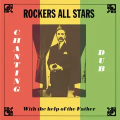 Rockers All Stars Chanting Dub With The Help Of The… (LP)
