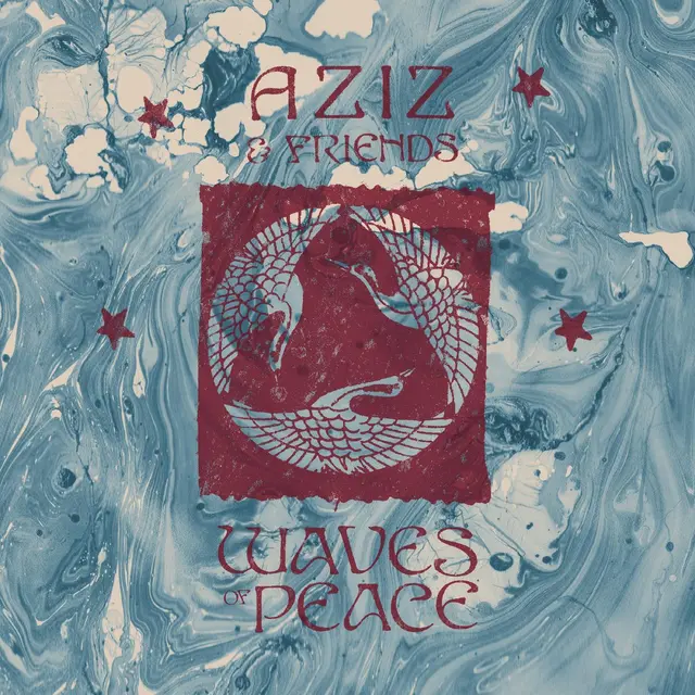 Aziz & Friends Waves Of Peace (2LP) 
