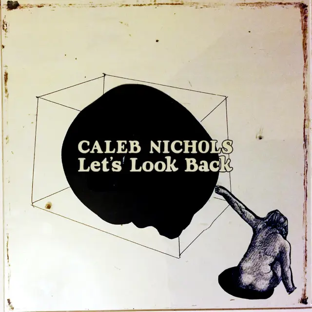 Caleb Nichols Let's Look Back - LTD (LP) 