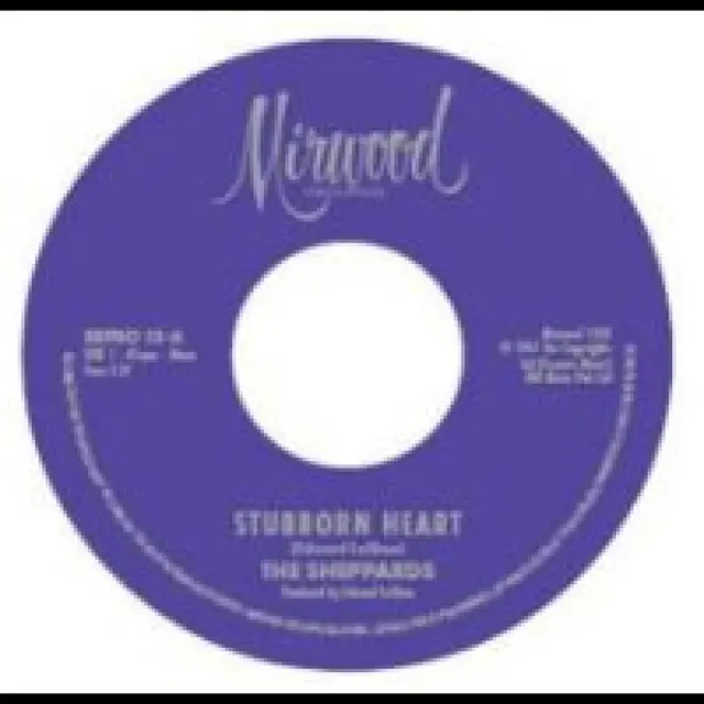 The Sheppards Stubborn Heart/How Do You Like It (7") 
