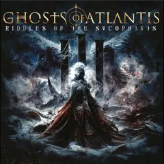 Ghosts Of Atlantis Riddles Of The Sycophants (LP)