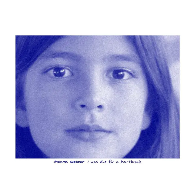 Maura Weaver I Was Due For A Heartbreak - LTD (LP) 