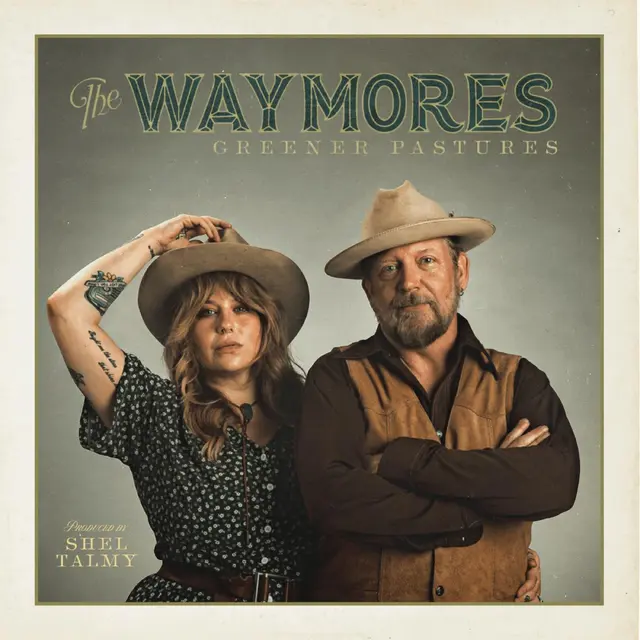 The Waymores Greener Pastures (LP) 