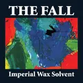 The Fall Imperial Wax Solvent - LTD (LP)