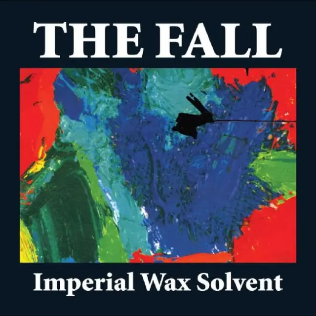 The Fall Imperial Wax Solvent - LTD (LP) 