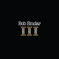 Bob Sinclar III (2LP)