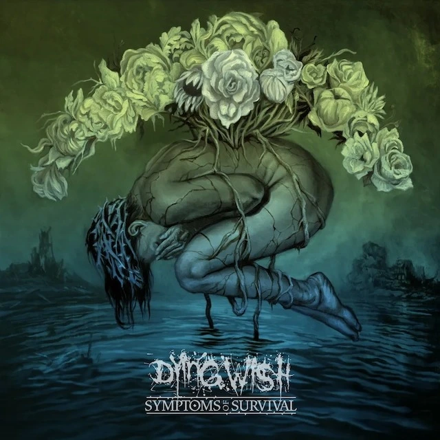 Dying Wish Symptoms Of Survival - LTD (LP) 