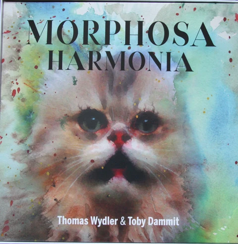 Thomas Wydler & Toby Dammit Morphosa Harmonia (LP) 