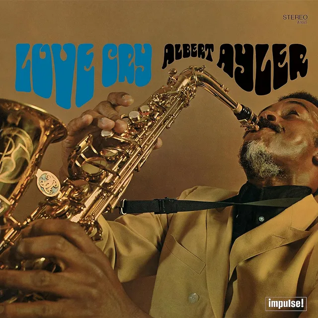 Albert Ayler Love Cry - LTD (LP) 