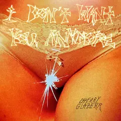 Cherry Glazerr I Don't Want You Anymore - LTD (LP)