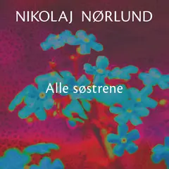 Nikolaj Nørlund Alle Søstrene (LP)