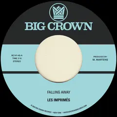 Les Imprimés Falling Away / Still Here (7")