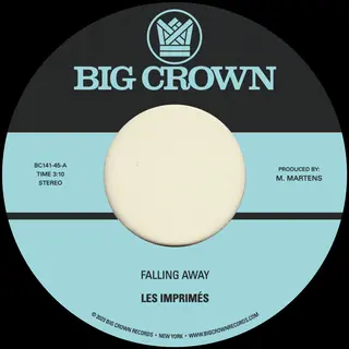 Les Imprimés Falling Away / Still Here (7")