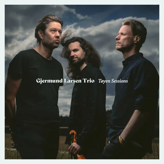 Gjermund Larsen Trio Tøyen Sessions (CD) 