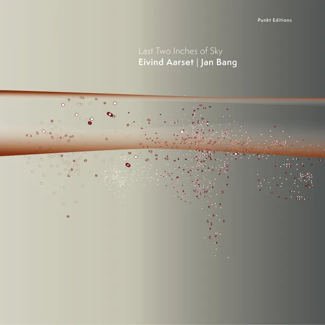 Eivind Aarset & Jan Bang Last Two Inches Of Sky (LP) 