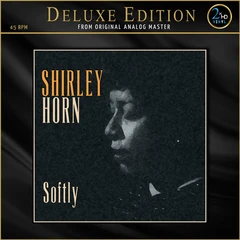 Shirley Horn Softly - LTD (2LP)