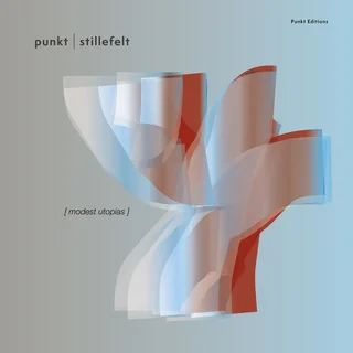 Punkt (Jan Bang) &amp; Stillefelt Modest Utopia (CD)