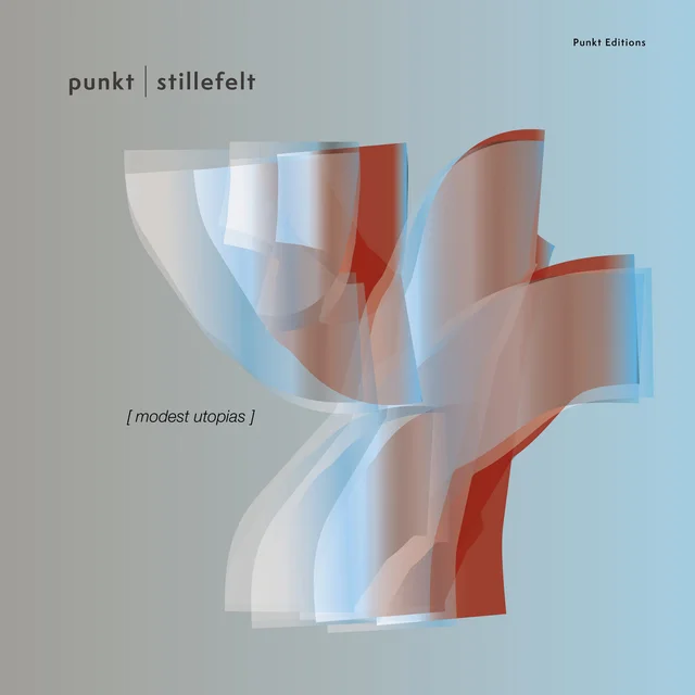 Punkt (Jan Bang) & Stillefelt Modest Utopia (CD) 