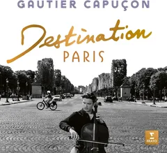 Gautier Capuçon Destination Paris (CD)