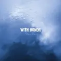 With Honor Boundless (LP)