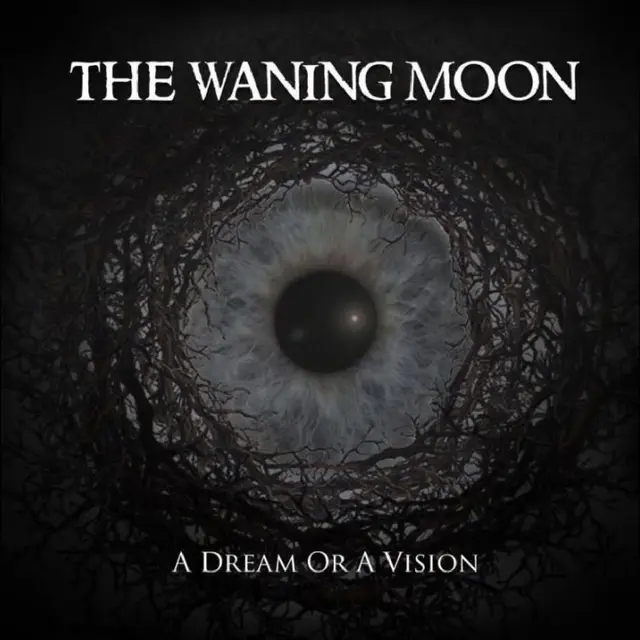 The Waning Moon A Dream Or A Vision (LP) 