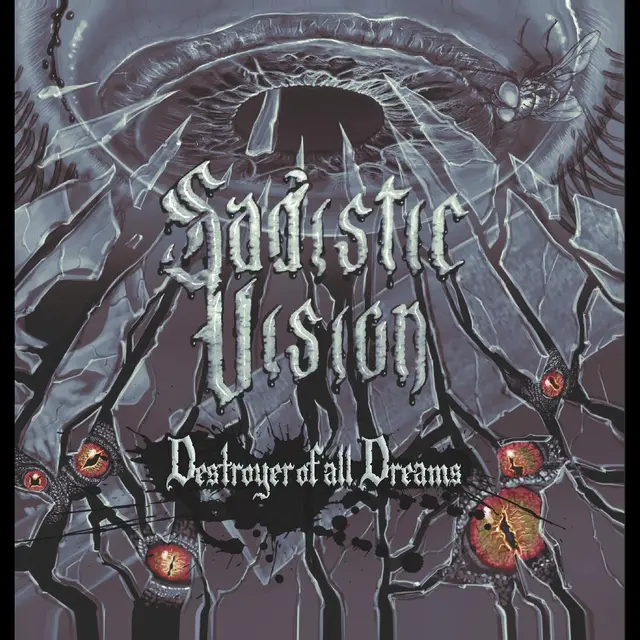Sadistic Vision Destroyer Of All Dreams - LTD (LP) 