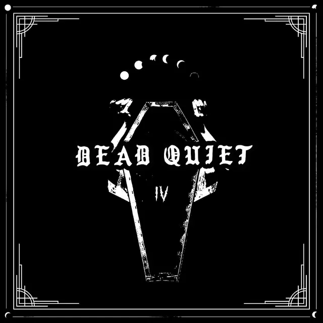 Dead Quiet IV (LP) 