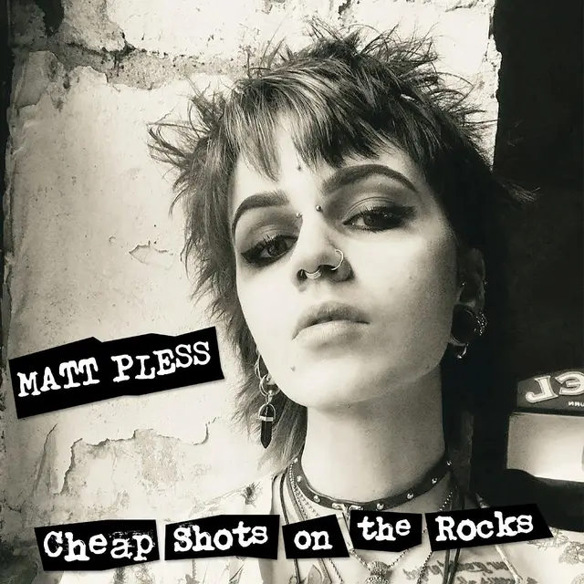 Matt Pless Cheap Shots On The Rocks (LP) 