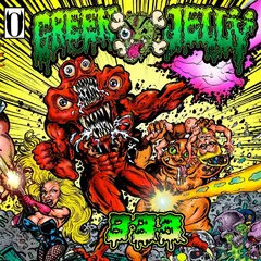 Green Jelly 333 (LP)