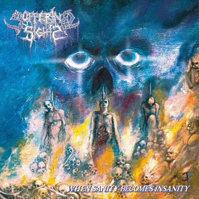 Suffering Sights When Sanity Becomes Insanity (LP) 