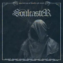 Soulcaster Maelstrom Of Death And Steel (LP)