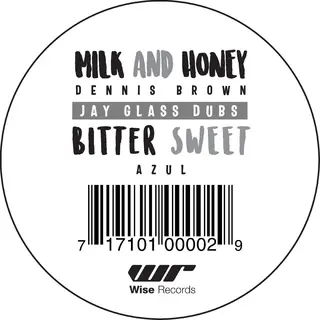 Dennis Brown/Azul/Jay Glass Dubs Milk And Honey/Bitter Sweet - LTD (12")