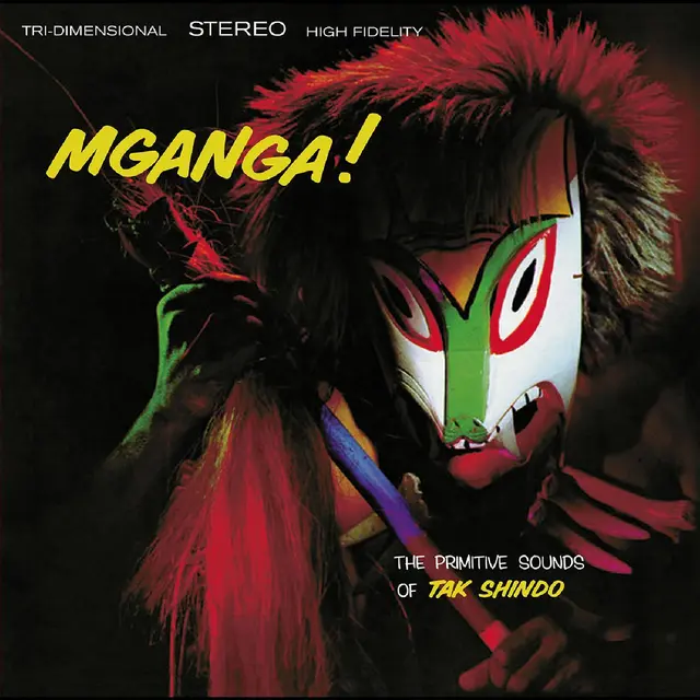 Tak Shindo Mganga! The Primitive Sounds Of… (LP) 