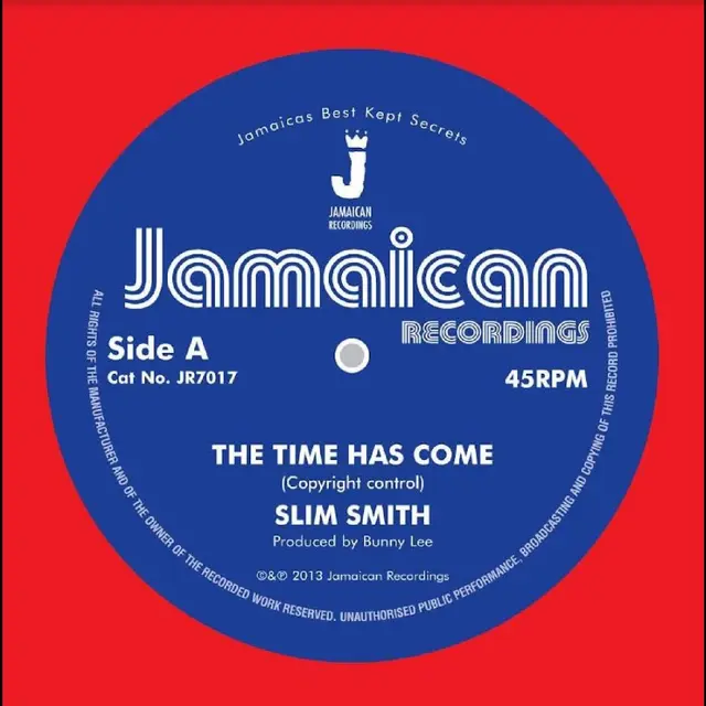 Slim Smith The Time Has Come/It's Alright (7") 