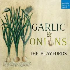 The Playfords Garlic &amp; Onions (CD)