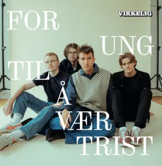 Virkelig For Ung Til Å Vær Trist (LP)