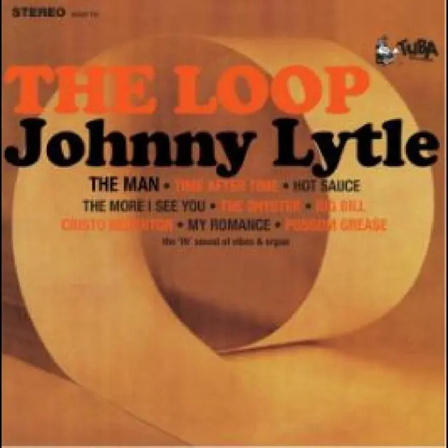 Johnny Lytle The Loop (LP) 
