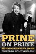 Holly Gleason (Editor) Prine On Prine: Interviews And… (BOK)