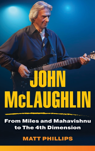 Matt Phillips John McLaughlin: From Miles And… (BOK)