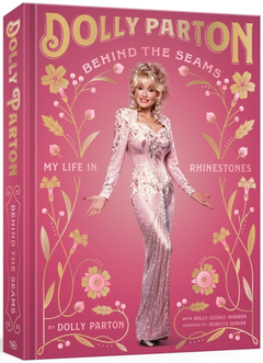 Dolly Parton Behind The Seams: My Life In… (BOK)