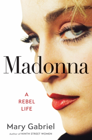Mary Gabriel Madonna: A Rebel Life (BOK)