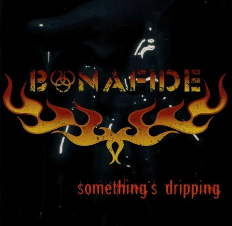 Bonafide Something's Dripping (LP) 