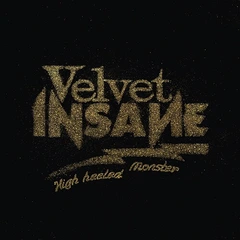 Velvet Insane High Heeled Monster (LP)