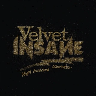 Velvet Insane High Heeled Monster (CD)