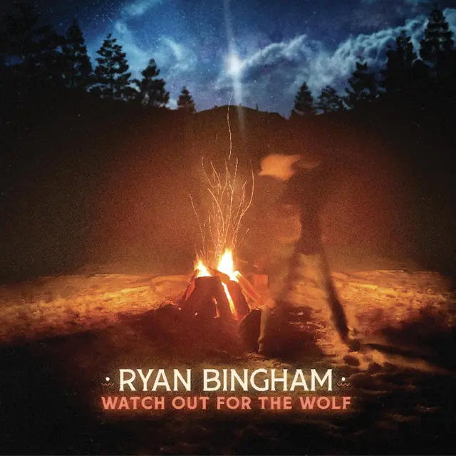 Ryan Bingham Watch Out For The Wolf (LP) 