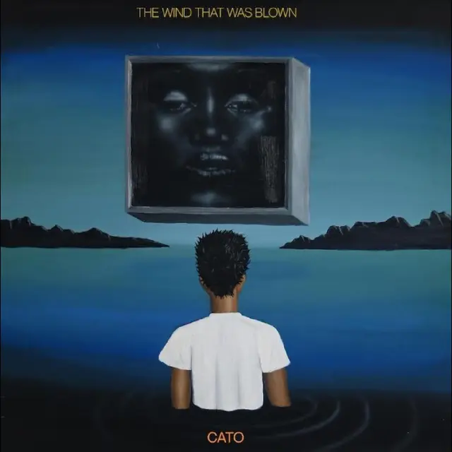Cato The Wind That Was Blown (LP) 