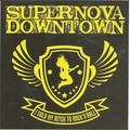 Supernova Downtown I Sold My Bitch To Rock'n'Roll (LP)