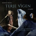 Ketil Bjørnstad &amp; Bjørn Ole Rasch Terje Vigen - En Musikal (CD)