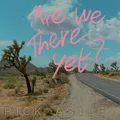 Rick Astley Are We There Yet? (CD)
