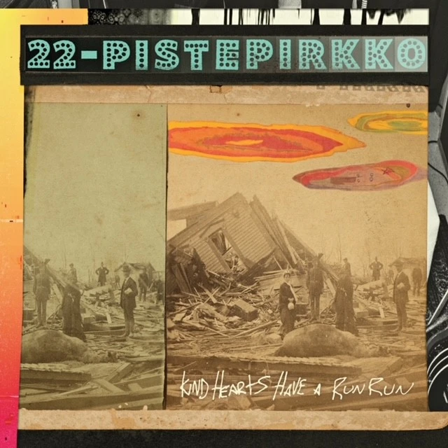 22-Pistepirkko Kind Hearts Have A Run Run (CD) 